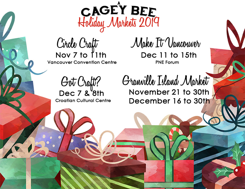 Cagey Bee craft fairs Vancouver